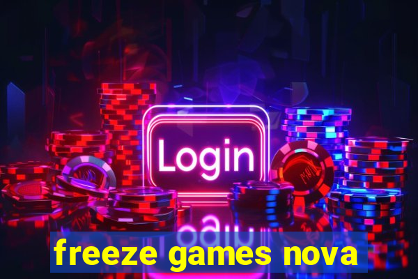 freeze games nova